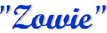 'Zowie' word art graphic by AAA World Wide Web Design afghans afghans afgan dog  Hosanna Promised Land -  word art gif graphic AAAWWW Afghans Afghans Afghans World Wide web design for Hosanna Afghan Hounds