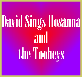 David Sings Hosanna and the Tooheys  - graphic art design by AAAWWW Afghans Afghans Afghans World Wide Web Design